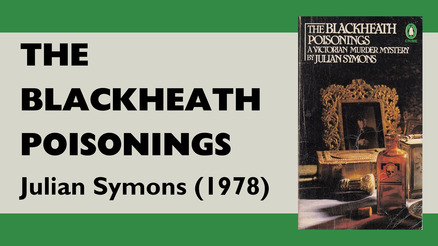 The Blackheath Poisonings - Julian Symons (1978)
