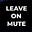 Leave On Mute's avatar