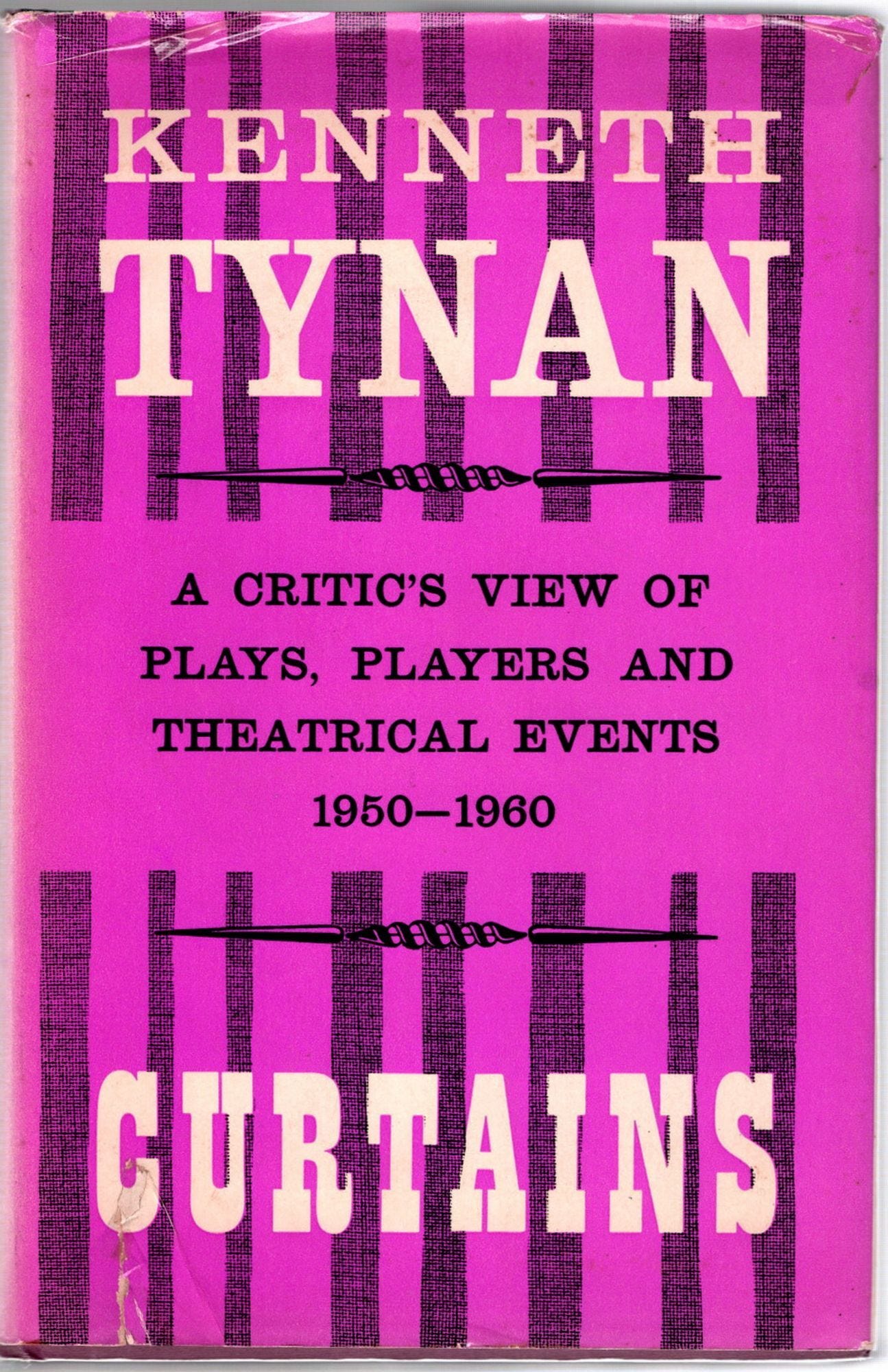 Curtains: Selections from the Drama Criticism and Related Writings  1950-1960 by TYNAN, Kenneth: Near Fine Hardcover (1961) | Between the  Covers-Rare Books, Inc. ABAA