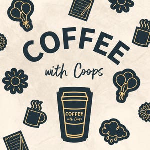 Coffee with Coops