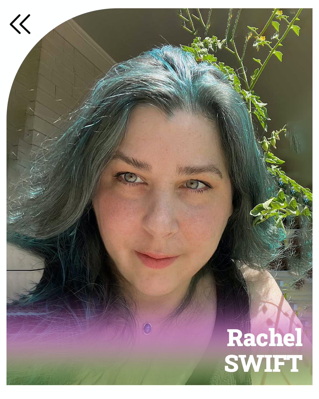 Rachel is a white woman with long blue-green hair, wearing a black tank top and a blue pendant necklace. She is outdoors in the sunshine with vibrant greenery visible behind her. The bottom of the photo bears purple and green streaks, with Rachel SWIFT written in white.