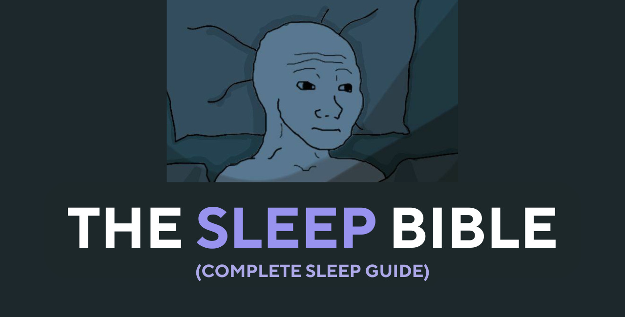 The Sleep Bible (Complete Sleep Guide)
