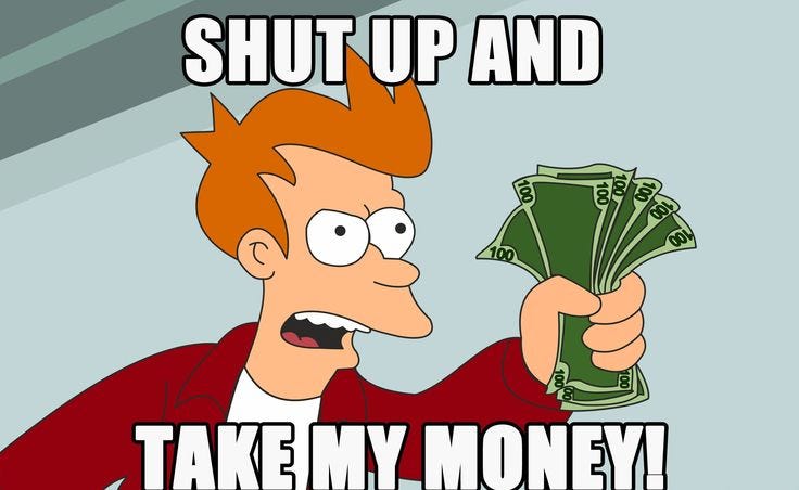 HD wallpaper: Shut Up and Take My Money, shut up and take my ... HD wallpaper: Shut Up and Take My Money, shut up and take my ...
