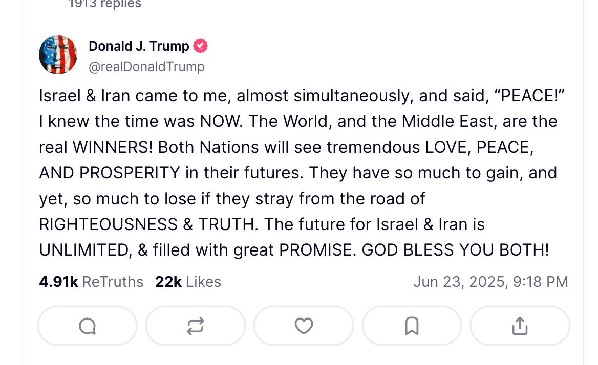 Israel & Iran came to me, almost simultaneously, and said, “PEACE!” I knew the time was NOW. The World, and the Middle East, are the real WINNERS! Both Nations will see tremendous LOVE, PEACE, AND PROSPERITY in their futures. They have so much to gain, and yet, so much to lose if they stray from the road of RIGHTEOUSNESS & TRUTH. The future for Israel & Iran is UNLIMITED, & filled with great PROMISE. GOD BLESS YOU BOTH! Israel & Iran came to me, almost simultaneously, and said, “PEACE!” I knew the time was NOW. The World, and the Middle East, are the real WINNERS! Both Nations will see tremendous LOVE, PEACE, AND PROSPERITY in their futures. They have so much to gain, and yet, so much to lose if they stray from the road of RIGHTEOUSNESS & TRUTH. The future for Israel & Iran is UNLIMITED, & filled with great PROMISE. GOD BLESS YOU BOTH!