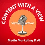 Content with a view - media, marketing & AI