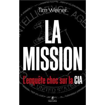 La Mission - L'enquête choc sur la CIA - 1