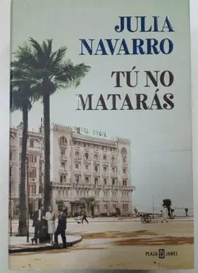 Tu No Mataras - Julia Navarro - Tapa Dura - Formato Grande