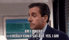 a man in a suit and tie is saying `` am i a hero ? `` a man in a suit and tie is saying `` am i a hero ? ``