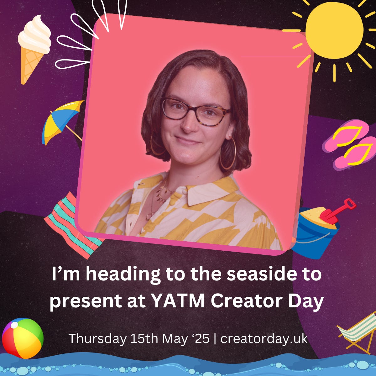 I'm heading to the seaside to present at YATM Creator Day - a coral square with Mel Barfield in the middle and seaside items around the edge.  15 May 2025