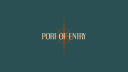 PORT OF ENTRY