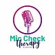 Mic Check Therapy