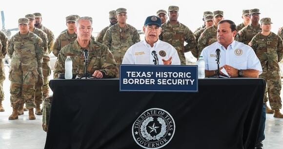 Texas Governor Greg Abbott & Texas Troops assigned to "Operation Lone Star"