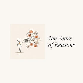 138: When You Have a Reason for Everything