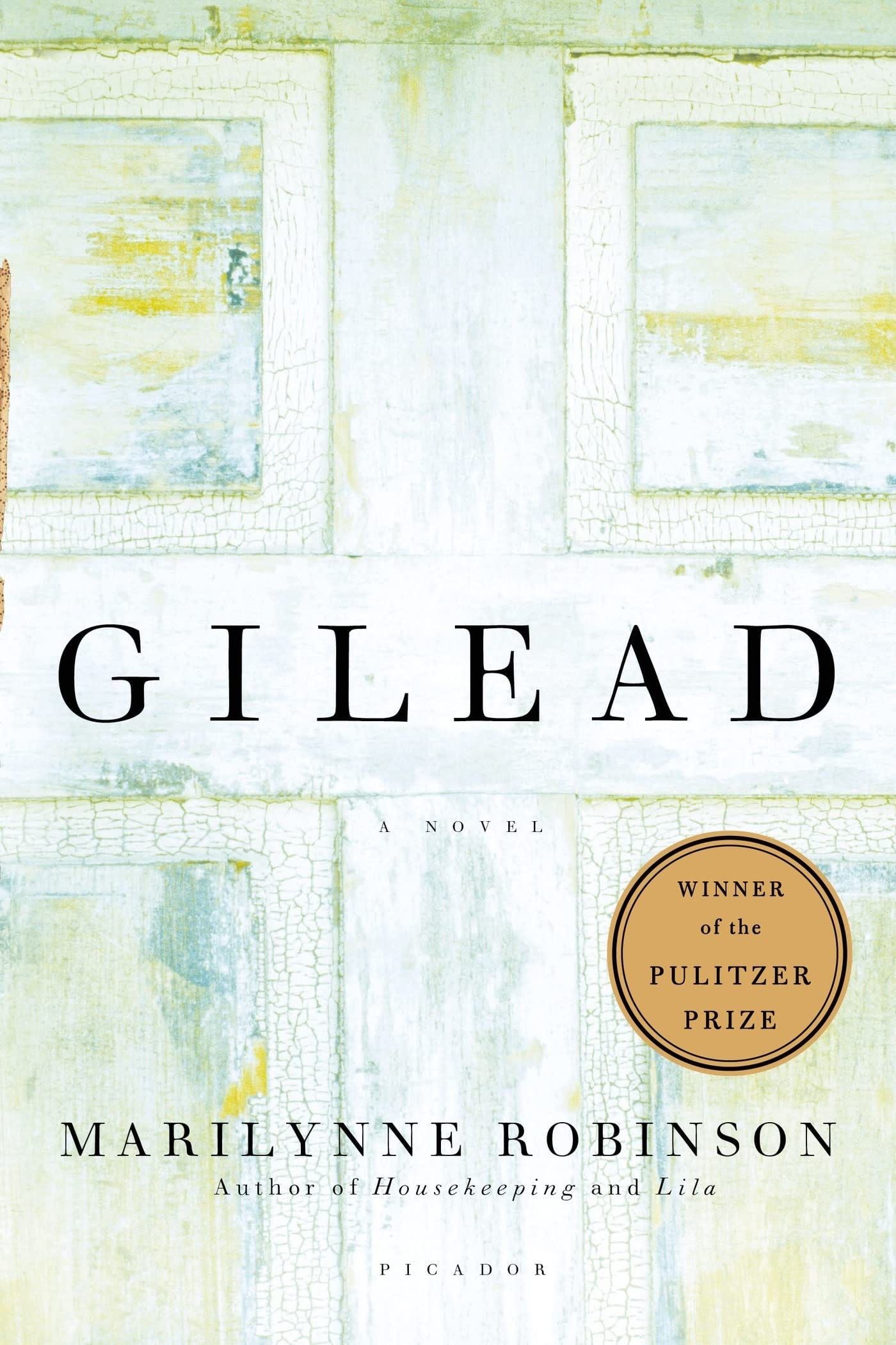 Gilead (Oprah's Book Club): A Novel: Robinson, Marilynne: 9780312424404:  Amazon.com: Books