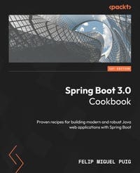 Spring Boot 3.0 Cookbook, Published by Packt, Book Cover