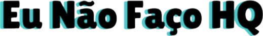 Eu Não Faço HQ