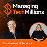 Managing Tech Millions