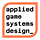 Applied Game Systems Design by Burak Ökten
