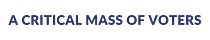 A Critical Mass of Voters