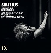 Image result for sibelius 2 rouvali
