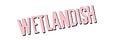 WETLANDISH