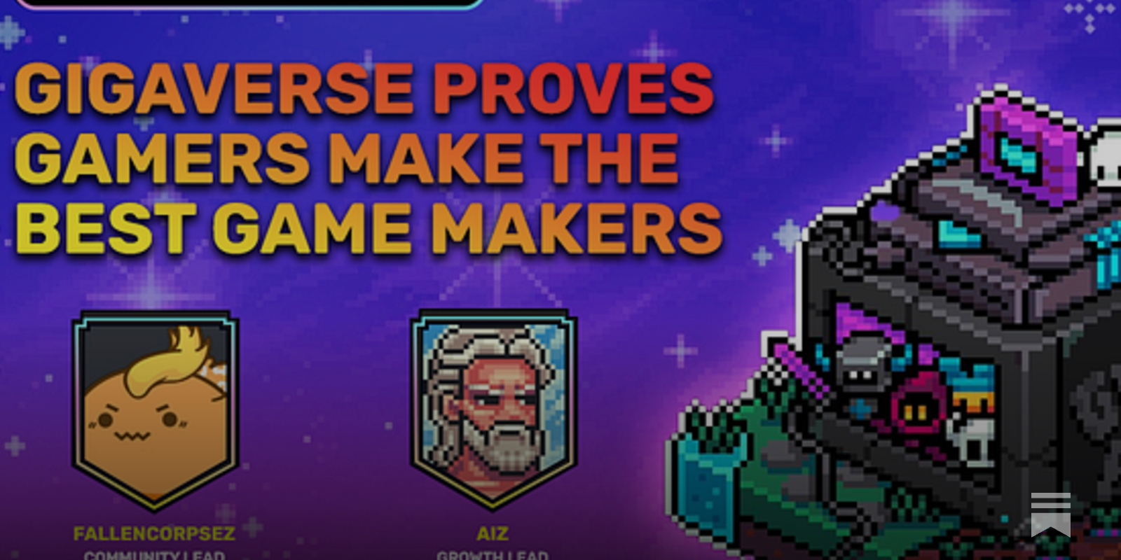 Gigaverse Proves Gamers Make the Best Game Makers