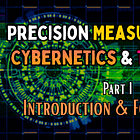 📏Precision Measurements, Cybernetics & Telemetry (Pt. I) ~ Cause Before Symptom /w Urban [July 31st, 2026]