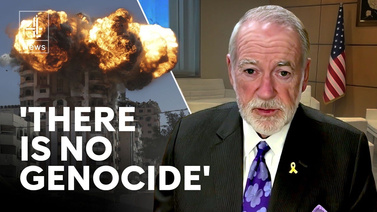 ‘There is no genocide’ in Gaza says US ambassador to Israel