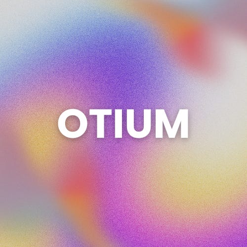 OTIUM