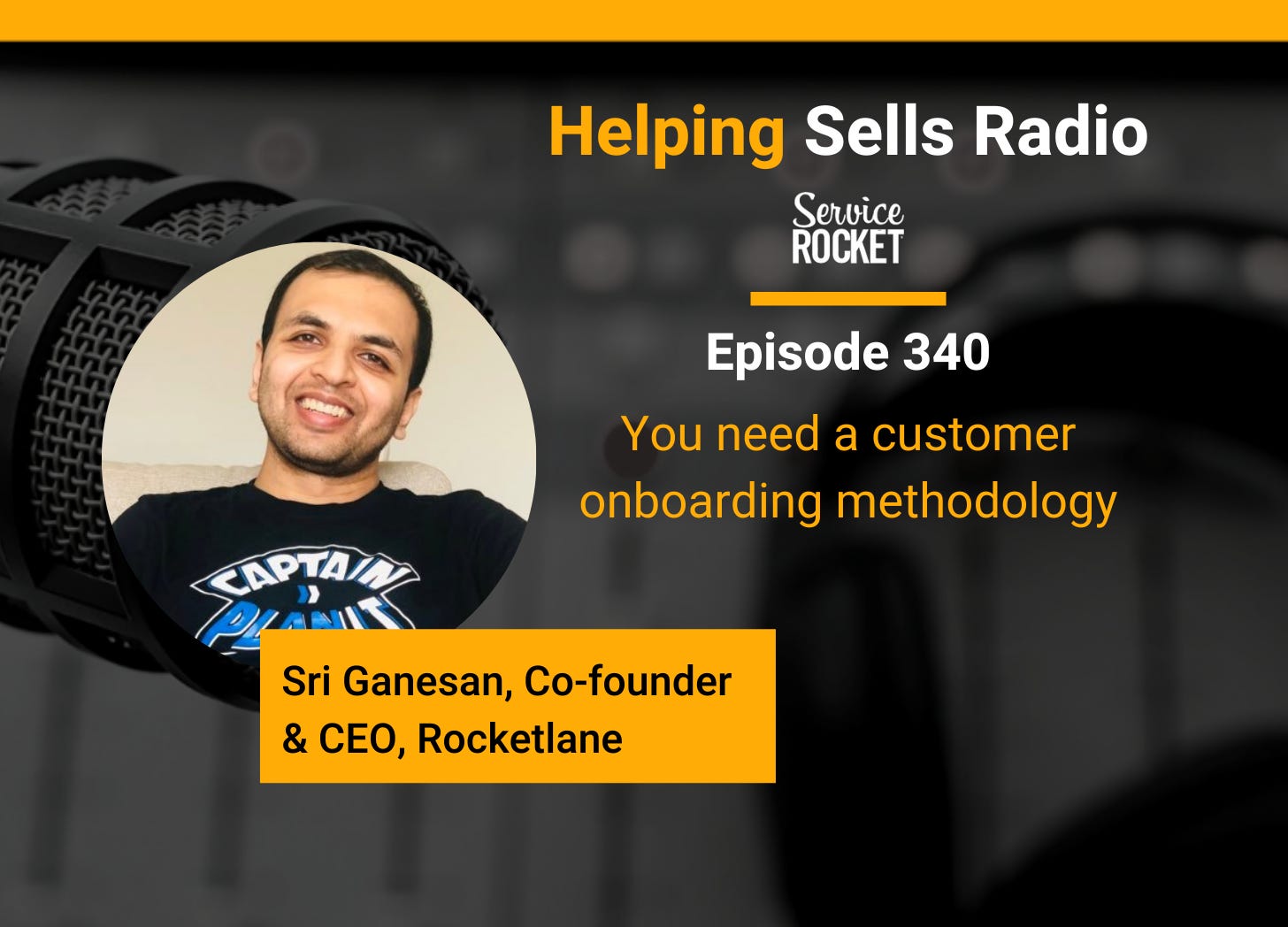 Sri Ganesan Rocketlane Customer Onboarding Conference Propel22 Helping Sells Radio Bill Cushard