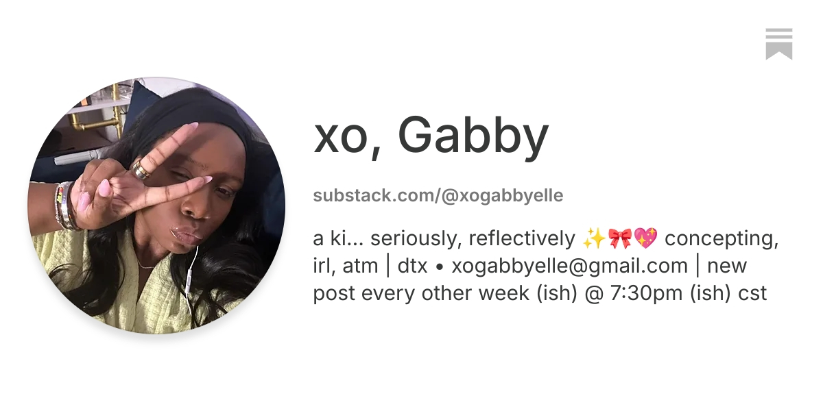 xo, Gabby | Substack
