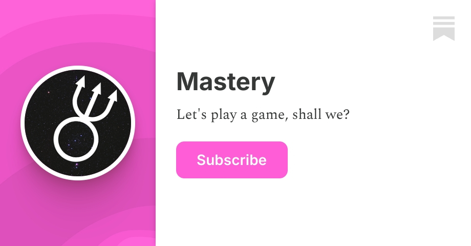 Mastery | Bryan | Substack