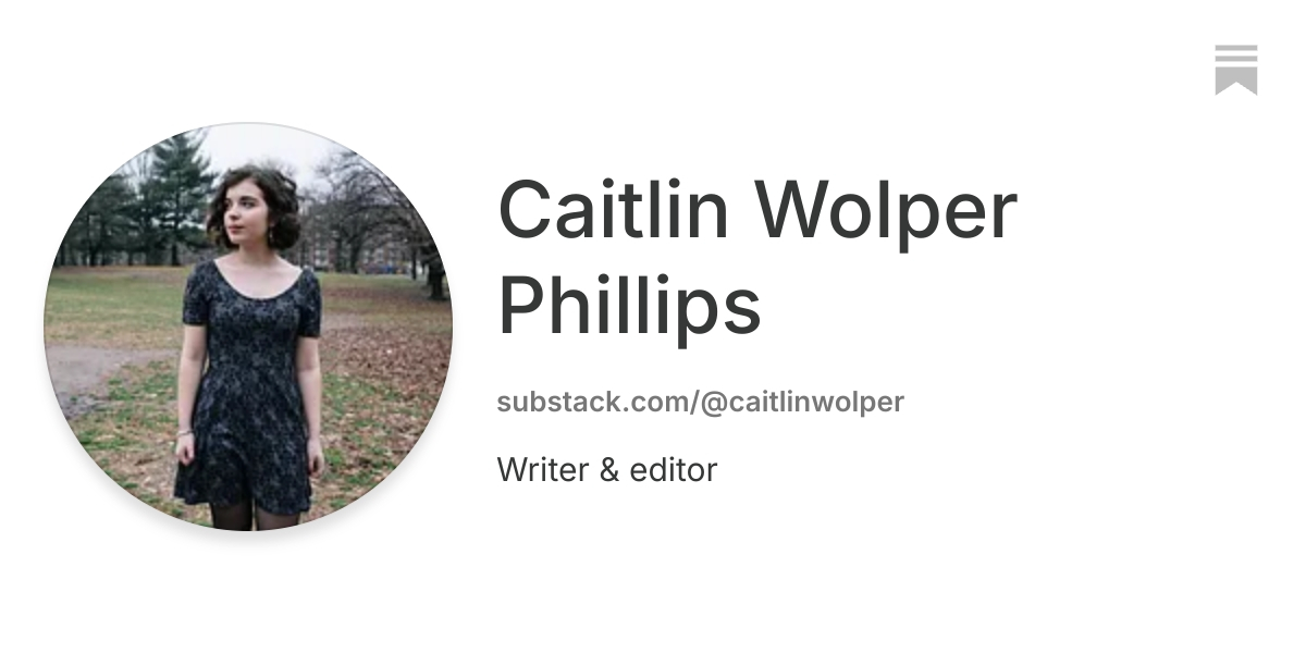 Caitlin Wolper Phillips | Substack
