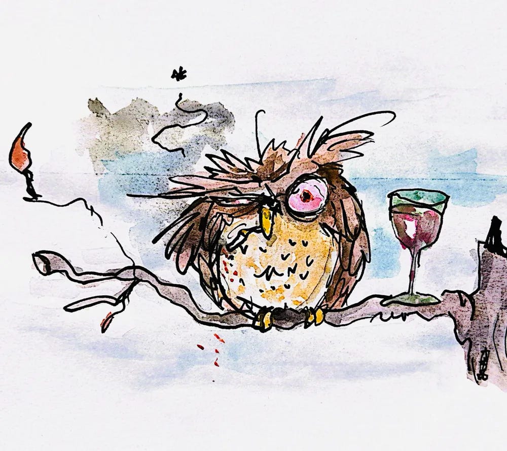 A grumpy owl on a branch. It is smoking a cigarette. Beside it; a glass of wine. Nib pen and watercolor drawing.