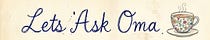Let's Ask Oma