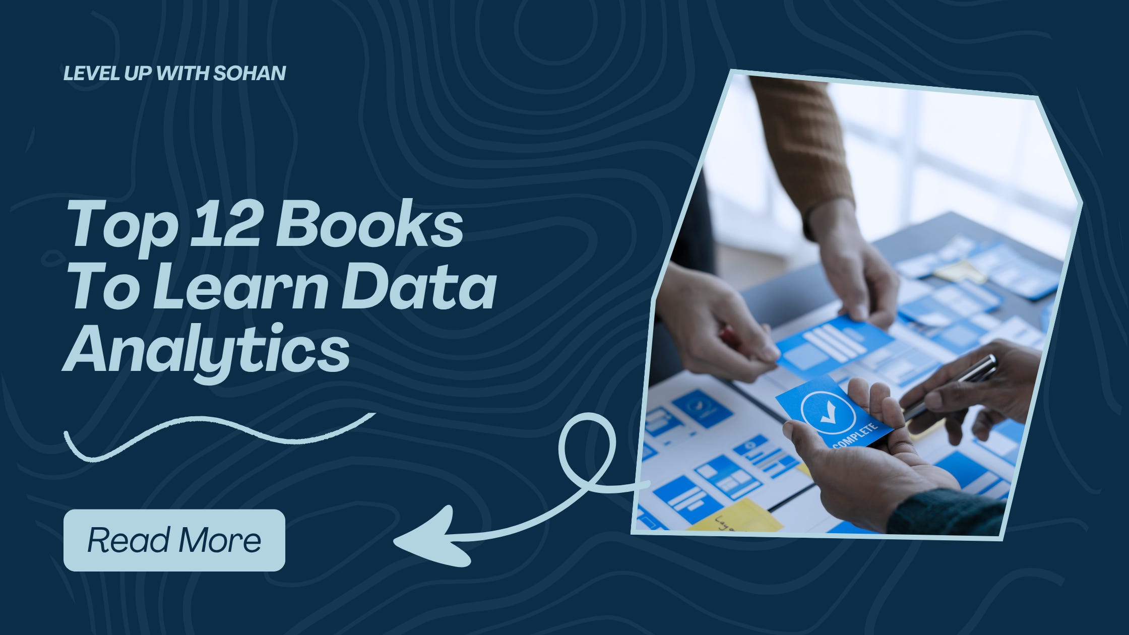 Top 12 Books To Learn Data Analytics - by Sohan Sethi
