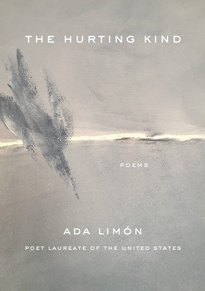 the hurting kind by ada limon