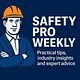 Safety Pro Weekly 
