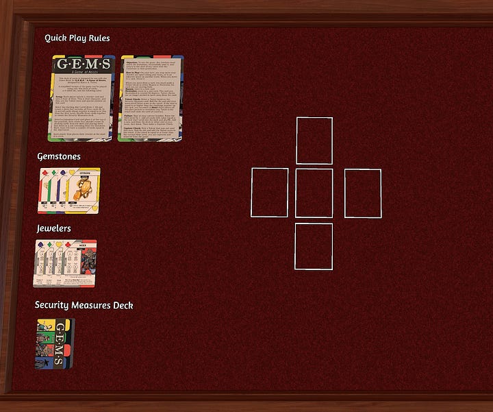 Screenshots of the two games layout in Tabletop Simulator. The first image shows Vanity, on an octagon table: Cards with rules at the top, the gallery deck to the left, and spaces for Curses and Items on the right and bottom. The second image shows GEMS: Rules cards on the upper left, with Gemstones, Jewelers, and the Security Measures below. In the center are four rectangles laid out in a cross pattern.