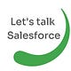 Let's talk Salesforce