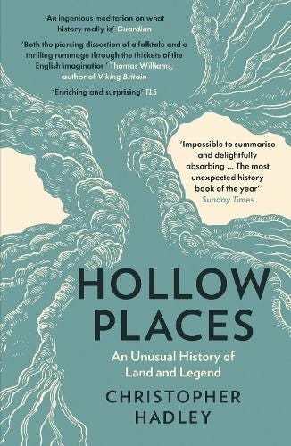 Hollow Places: An Unusual History of Land and Legend (Paperback)