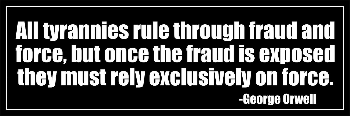 3x9 inch George Orwell Quote All Tyrannies Rule Through Fraud Bumper Sticker