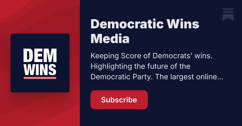 Democratic Wins Media | Substack