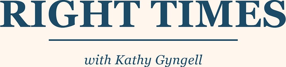 Right Times with Kathy Gyngell