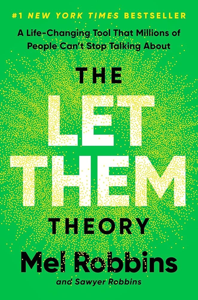 Amazon.com: The Let Them Theory: A Life-Changing Tool That Millions of People Can't Stop Talking About: 9781401971366: Robbins, Mel, Robbins, Sawyer: Books Amazon.com: The Let Them Theory: A Life-Changing Tool That Millions of People Can't Stop Talking About: 9781401971366: Robbins, Mel, Robbins, Sawyer: Books