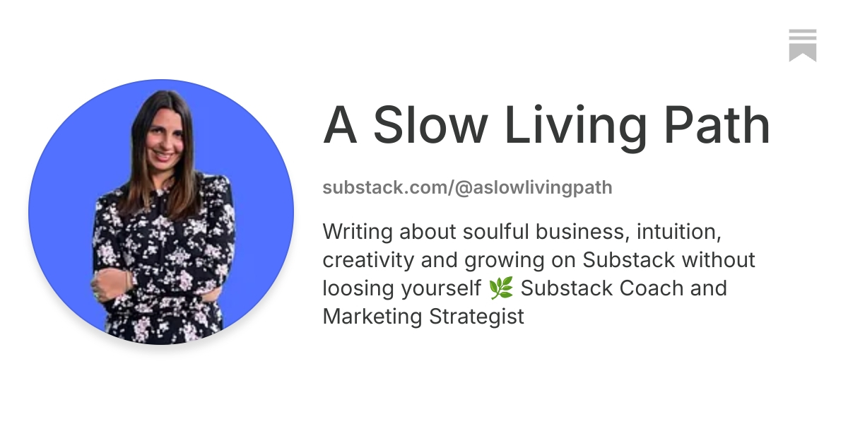 A Slow Living Path | Substack