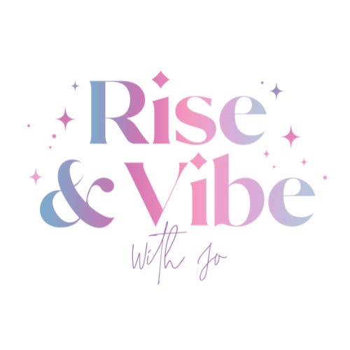 Rise and Vibe with Jo 