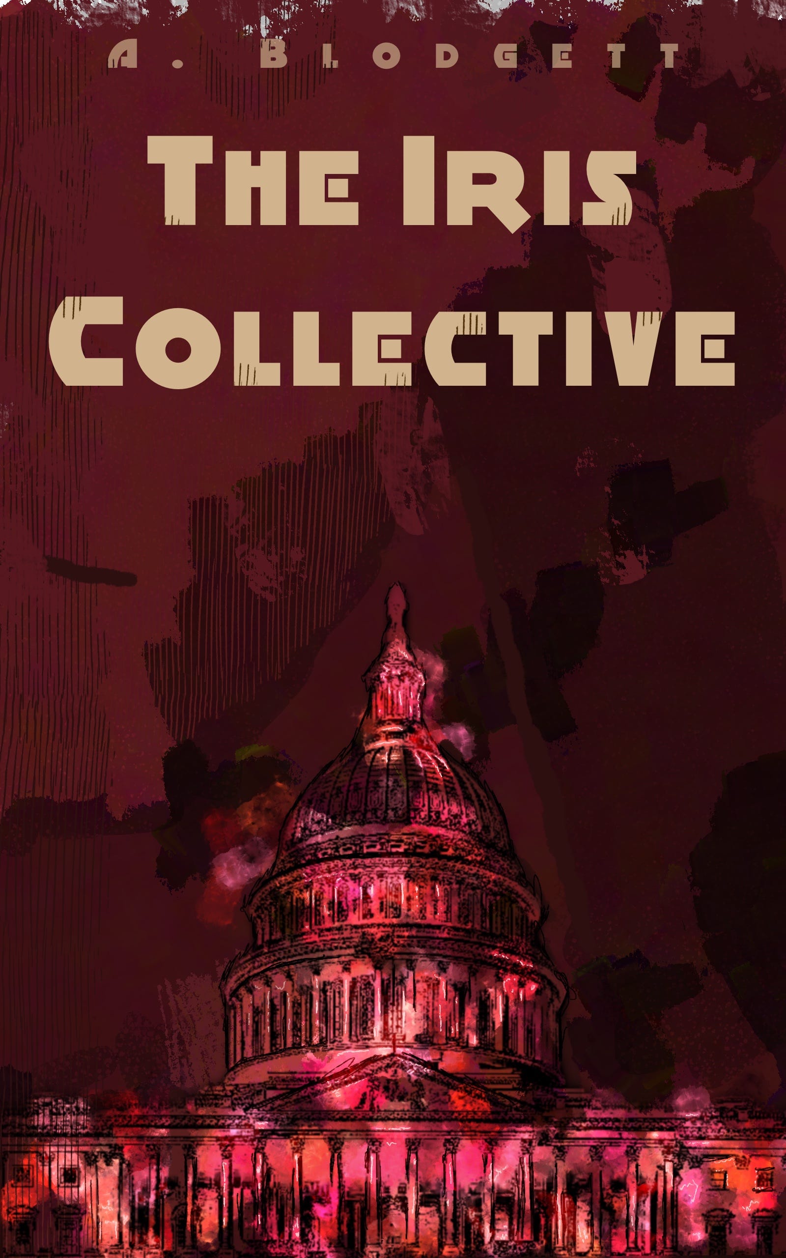 The Iris Collective - Chapter 1 - by A. Blodgett