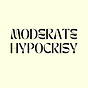 Moderate Hypocrisy