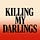 Killing My Darlings